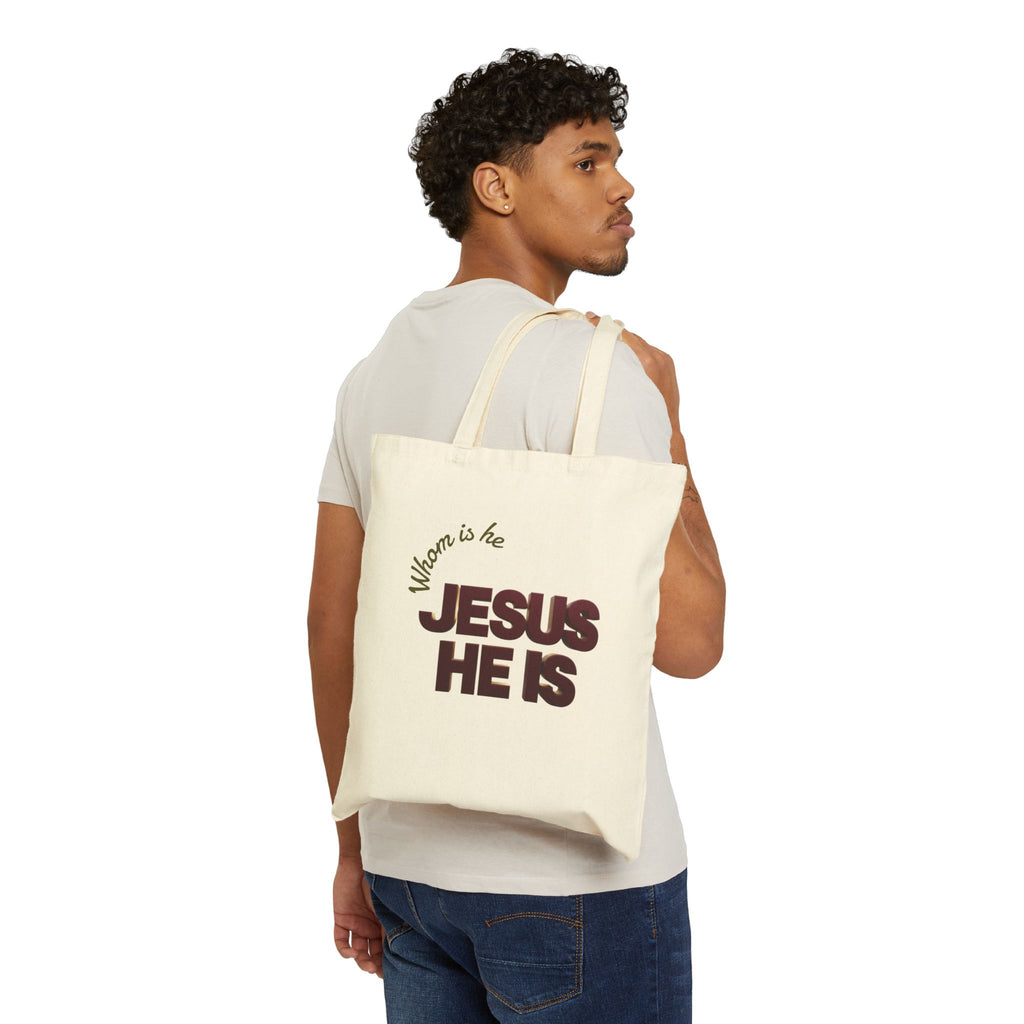 'Jesus He Is" Tote Bag